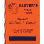 Glover's Baseball/Softball Short Form 30-game Scorebook